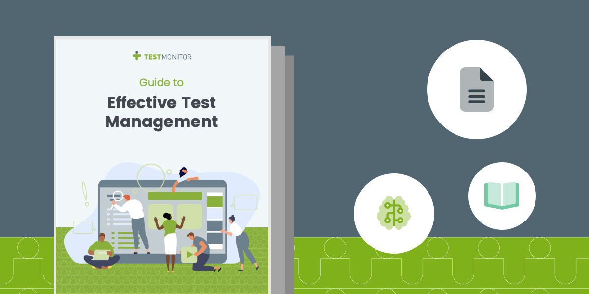 The Ultimate Guide to Effective Test Management