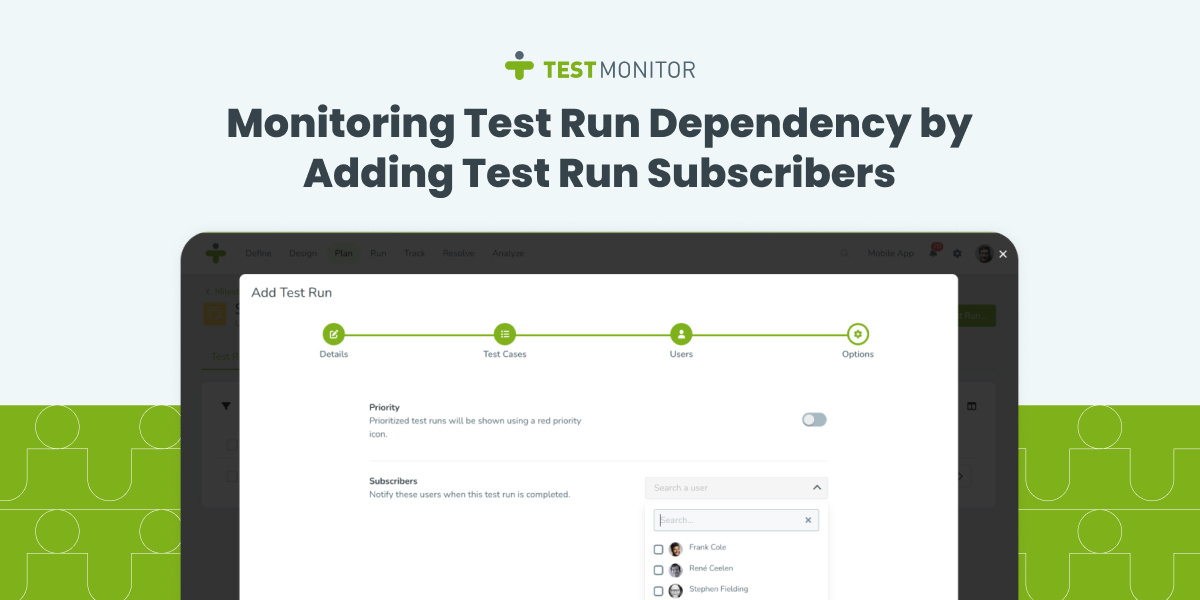 Monitoring Test Run Dependency by Adding Test Run Subscribers