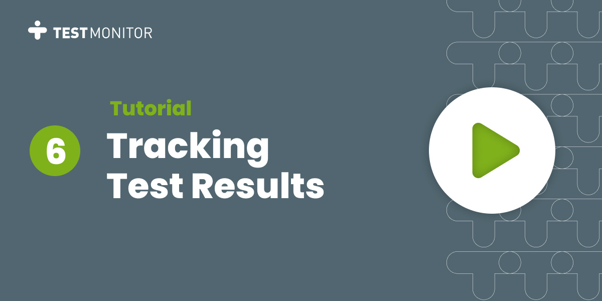 Tracking Test Results Tutorial